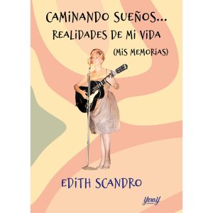 Portada del libro: Caminando sueños… Realidades de mi vida. Yeray ediciones