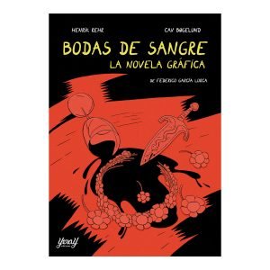 Bodas de sangre. La novela gráfica