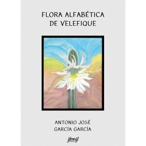 Flora alfabética de Velefique