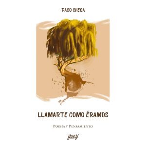 Llamarte como éramos