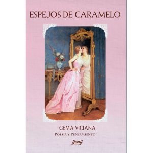 Portada del libro Espejos de Caramelo