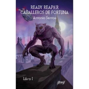 Caballeros de fortuna. Ready Reaper.